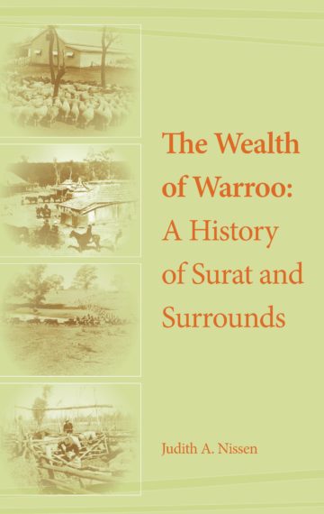 The Wealth of Warroo: A History of Surat and Surrounds